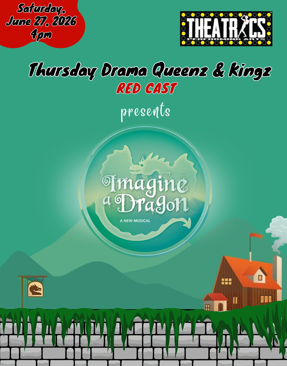 Imagine A Dragon (Thurs. Drama Q+K) at Theatrics Performing Arts 