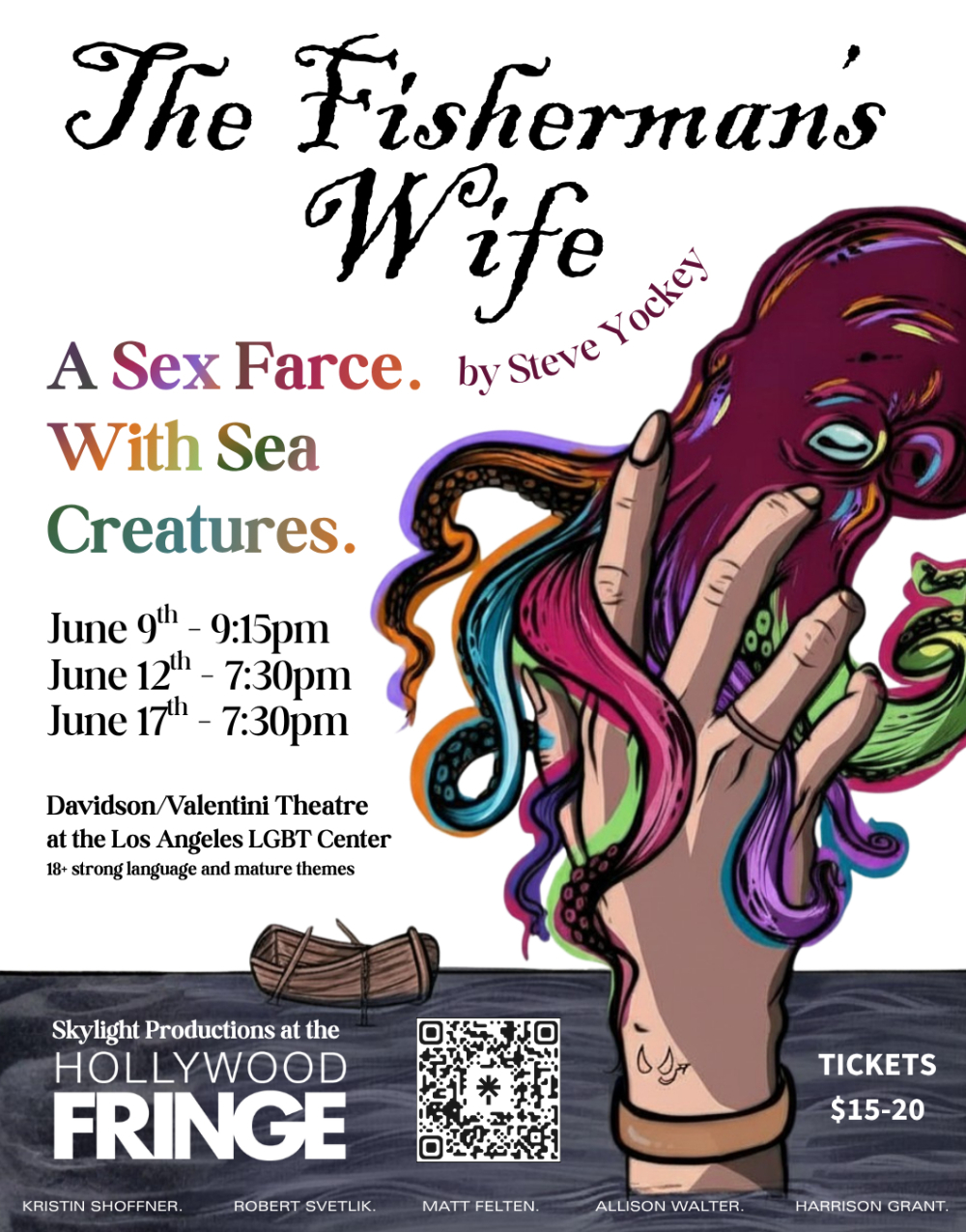 The Fisherman's Wife: A Sex Farce. With Sea Creatures.  at The Davidson/Valenti Theatre at the Los Angeles LGBT Center