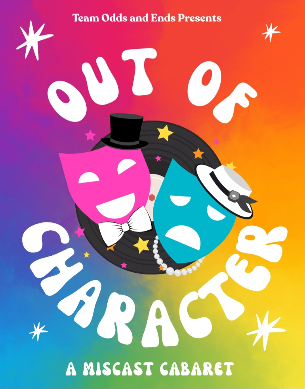 Out of Character: A Miscast Cabaret at Team Odds and Ends