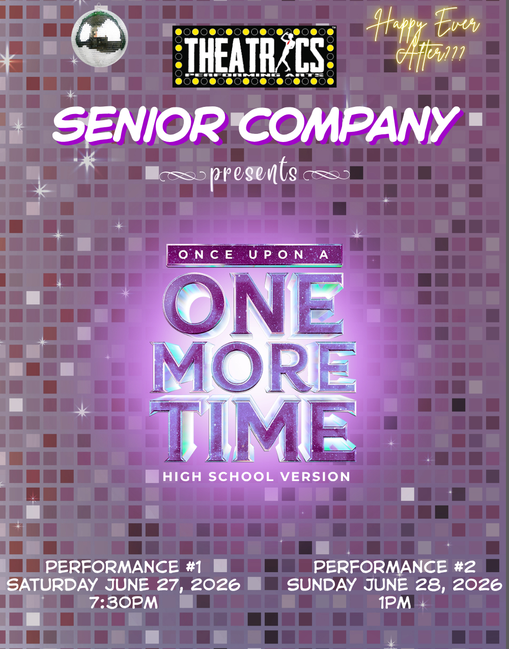 Once Upon A One More Time at Theatrics Performing Arts