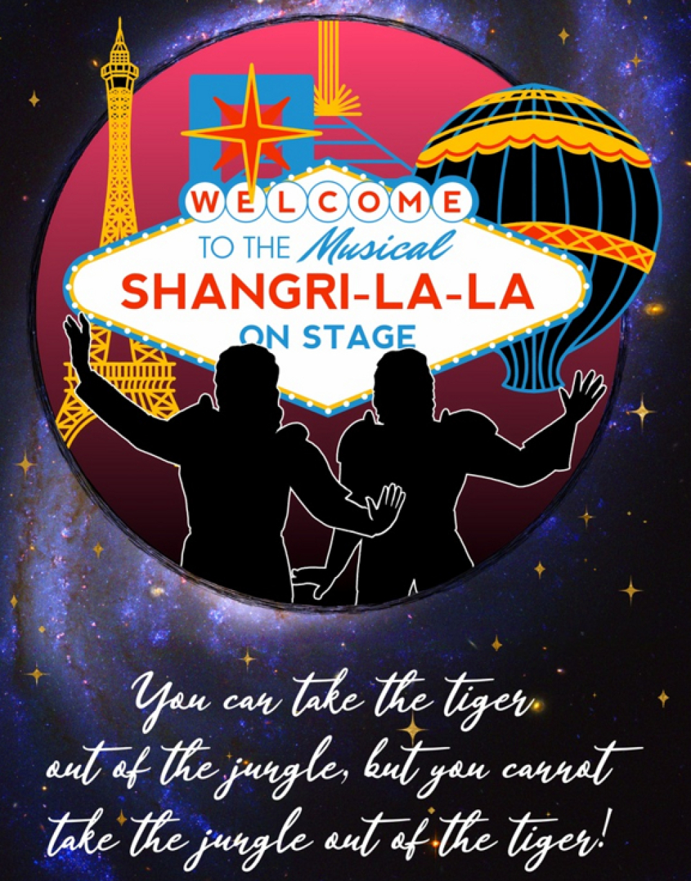 Shangri-La-La, a comedy musical about Siegfried & Roy