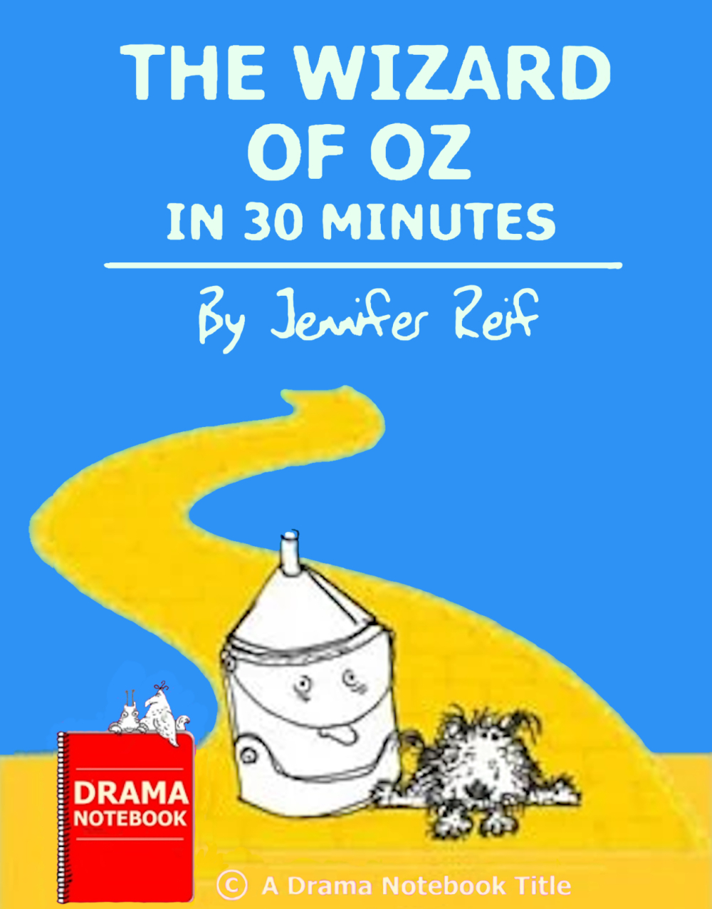 The Wizard of Oz in 30 Minutes