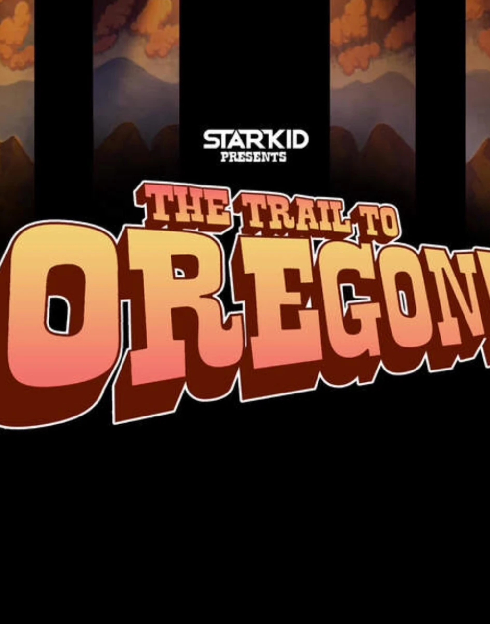 The Trail To Oregon