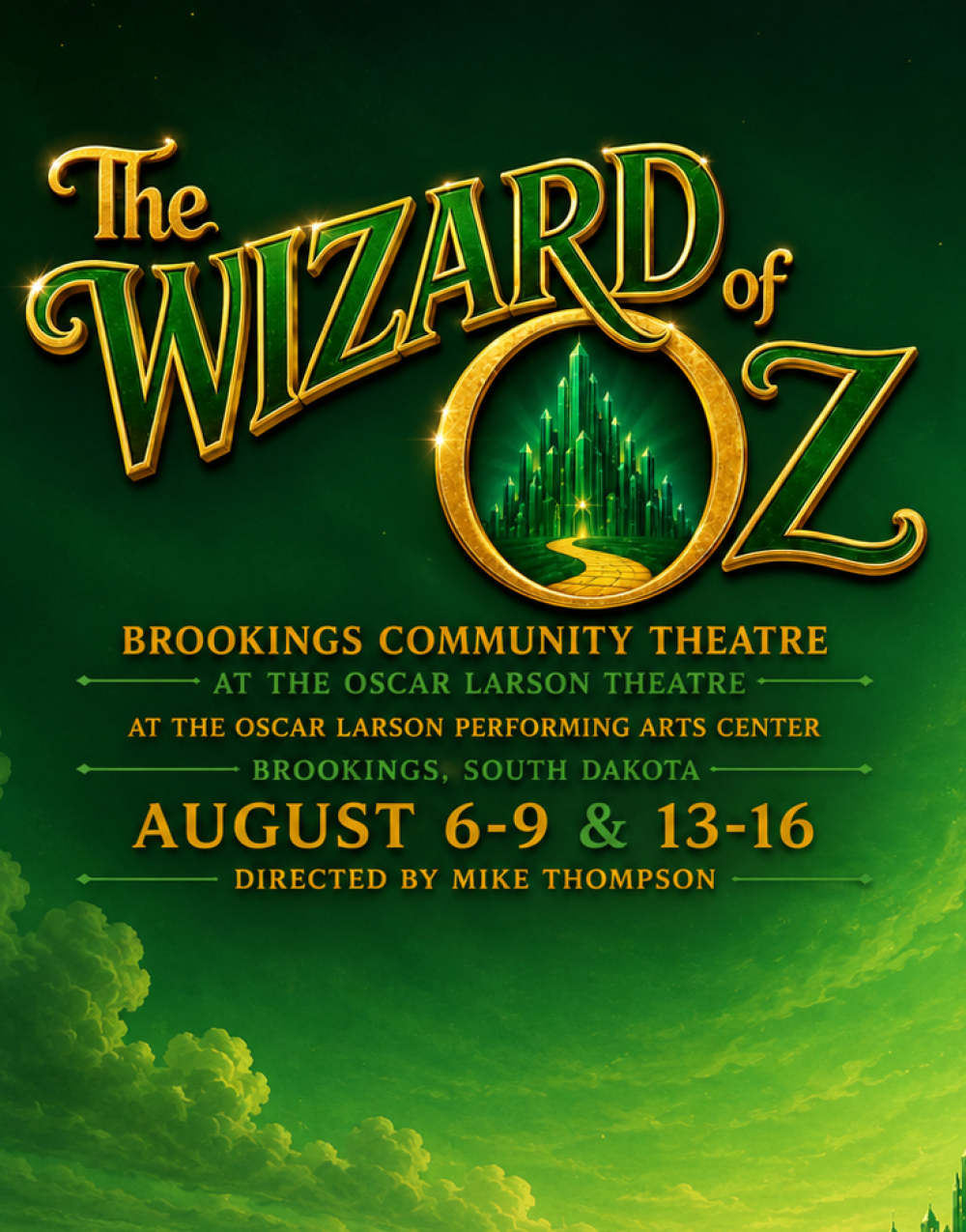 L. Frank Baum’s The Wizard of Oz (RSC Version) at Brookings Community Theatre
