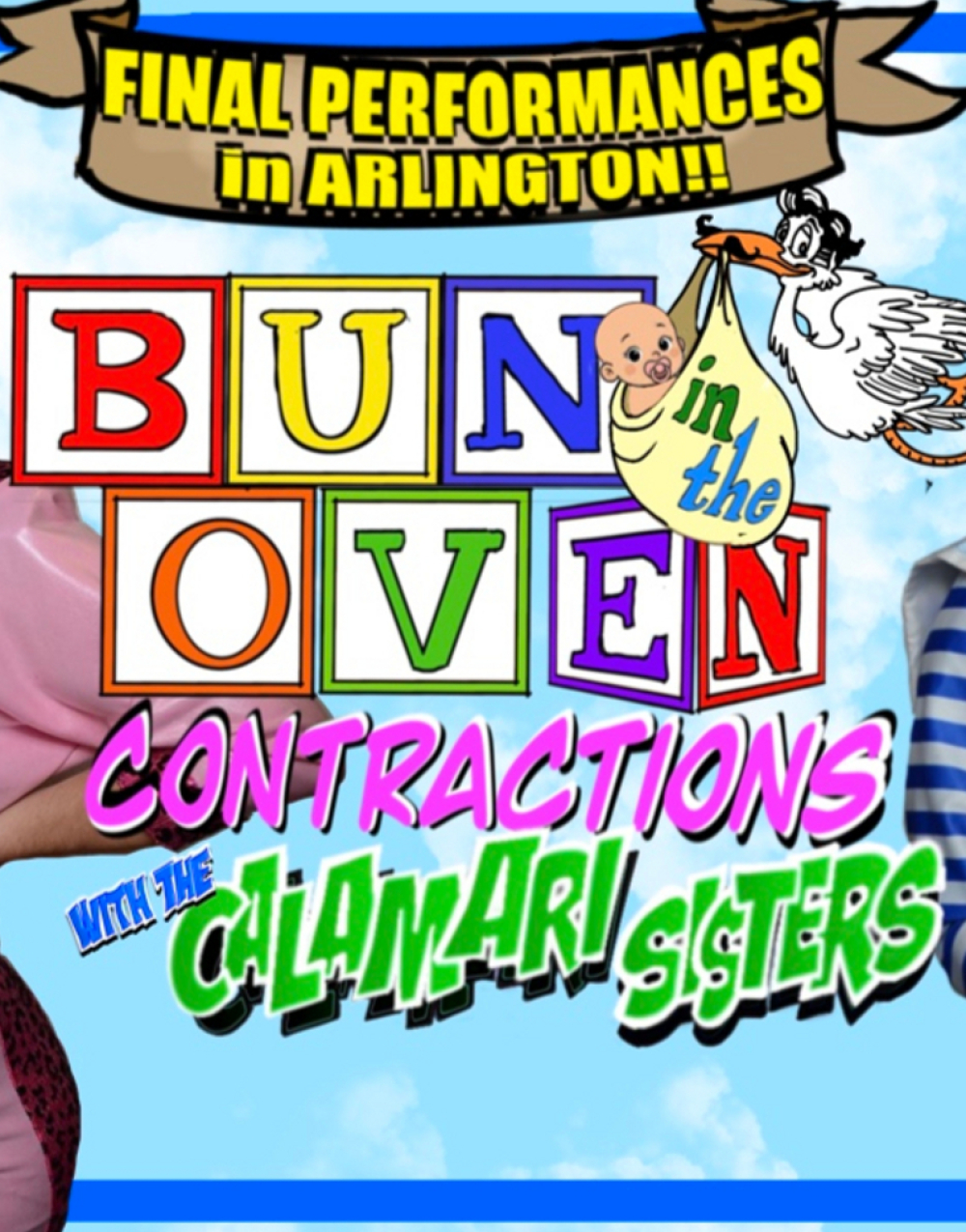 Bun in the Oven- Contractions with the Calamari Sisters at Regent Theatre