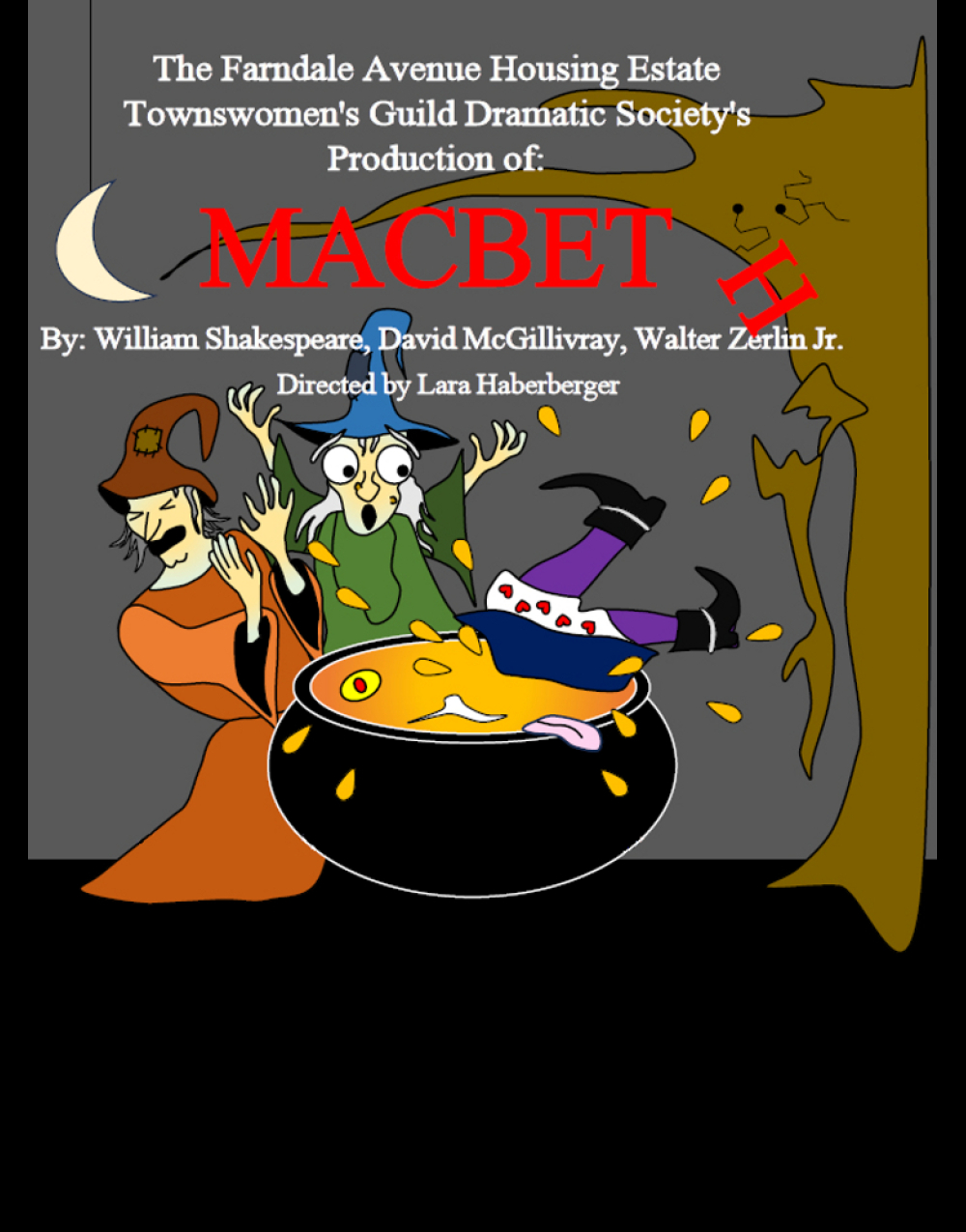 THE FARNDALE AVENUE HOUSING ESTATE TOWNSWOMEN’S GUILD DRAMATIC SOCIETY’S PRODUCTION OF MACBETH