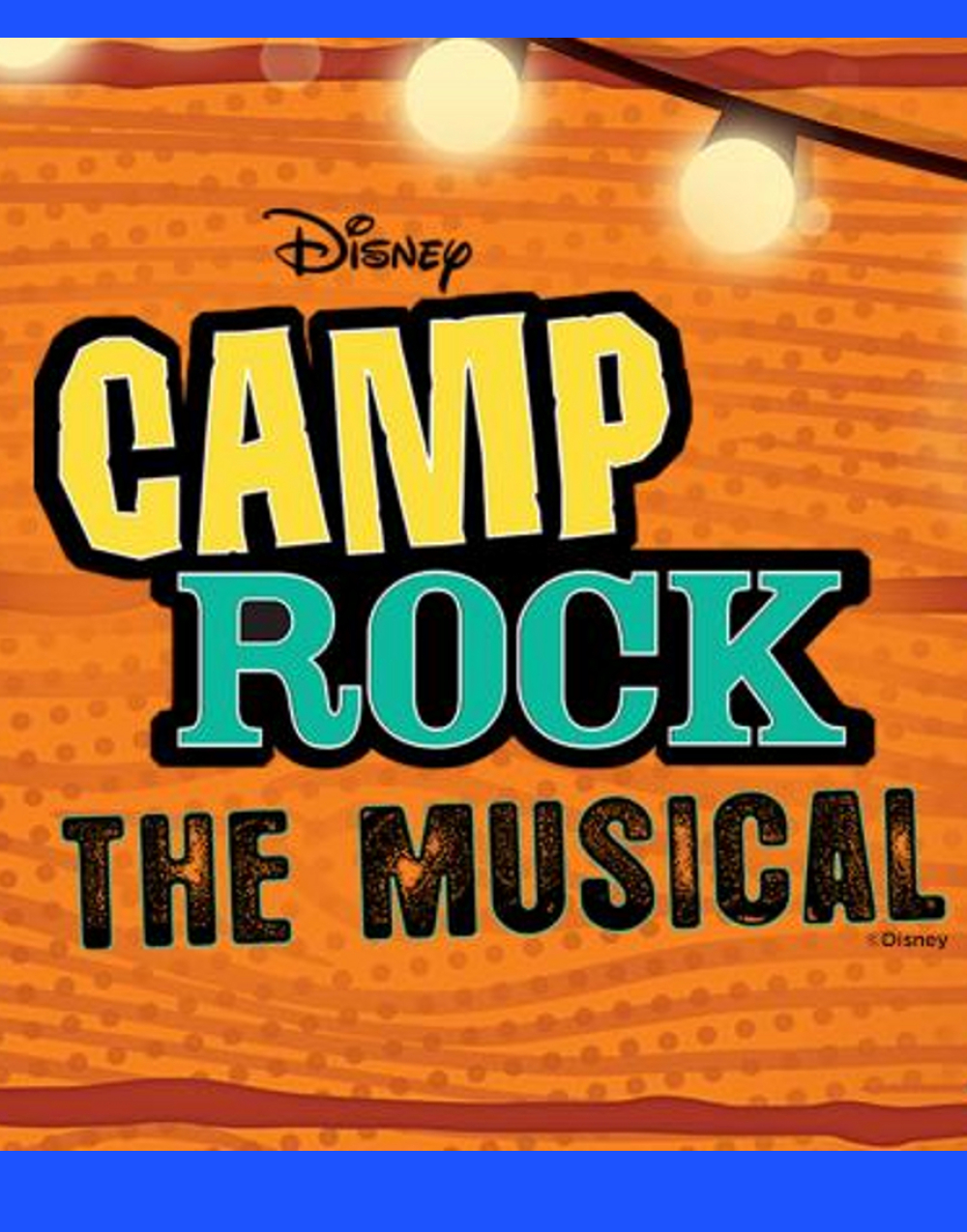 Disney's Camp Rock The Musical