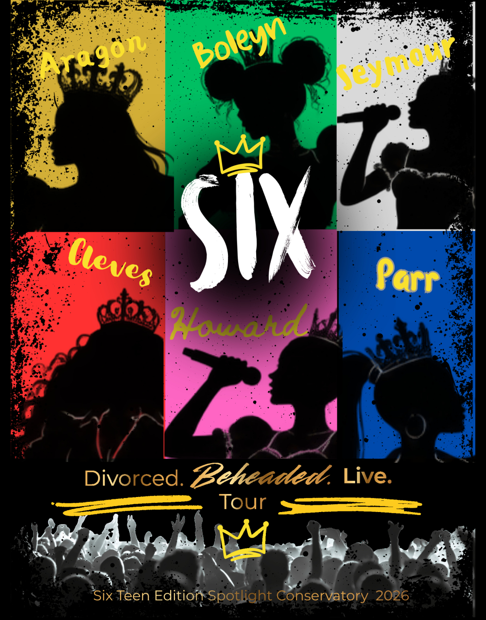 SIX: Teen Edition at Spotlight Conservatory for the Performing Arts
