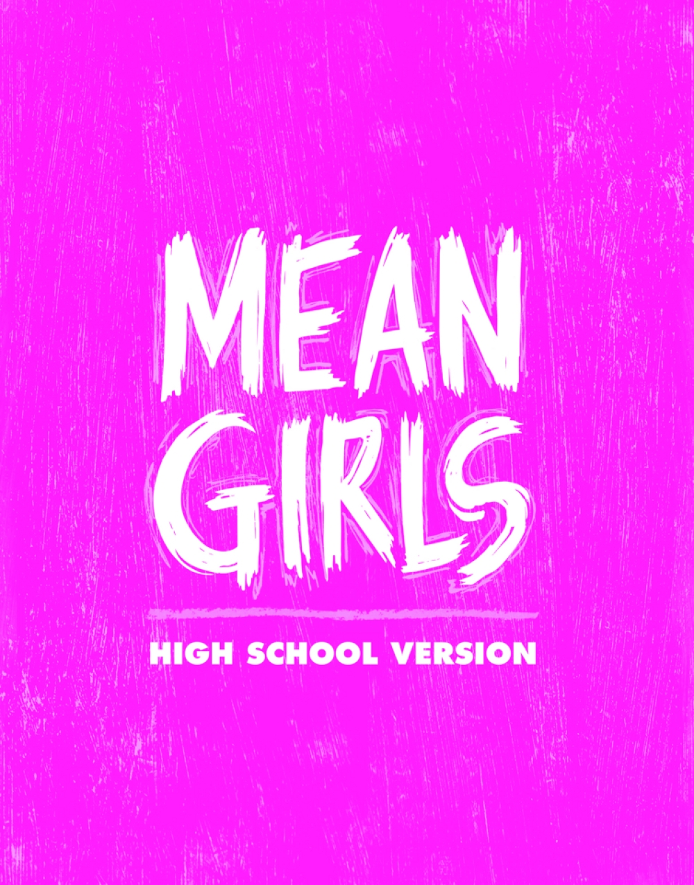 Mean Girls - High School Edition - Poudre High School Theatre Stage Mag