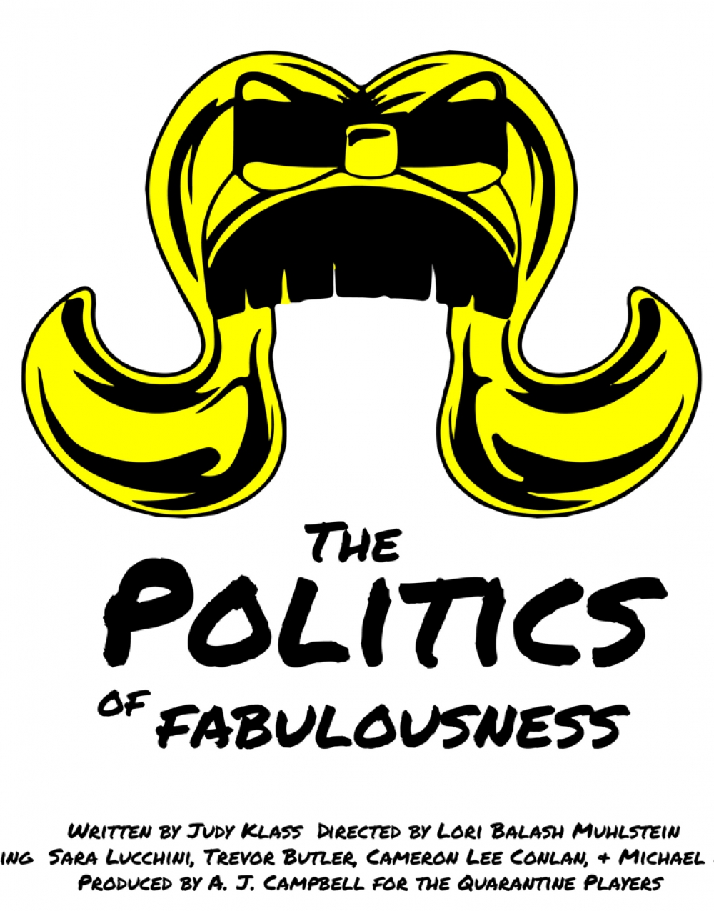 Musical: The Politics of Fabulousness - Quarantine Players, A Virtual Theater Company Stage Mag