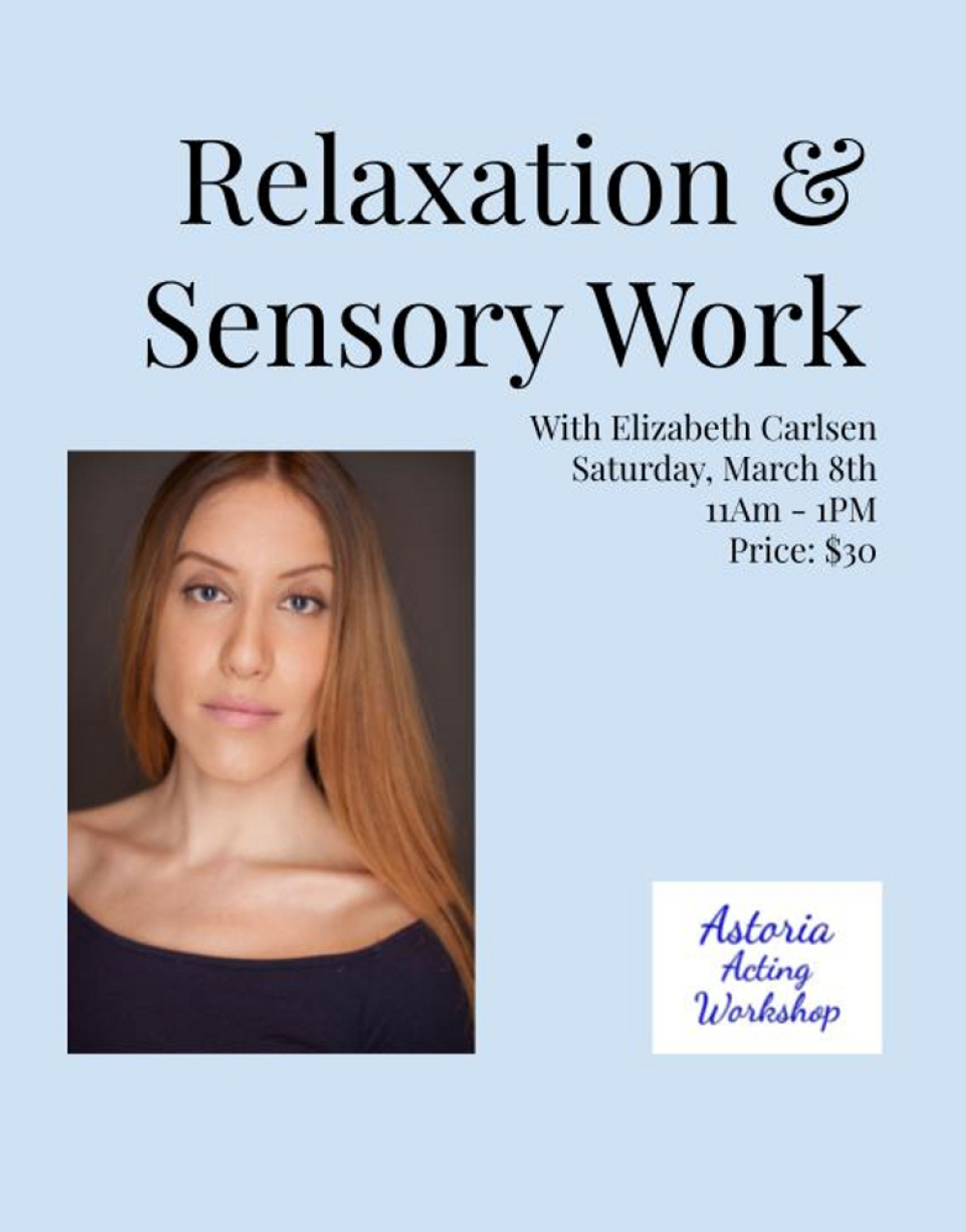 Astoria Acting Workshop Presents: Relaxation & Sensory Work at 3AM Theatre
