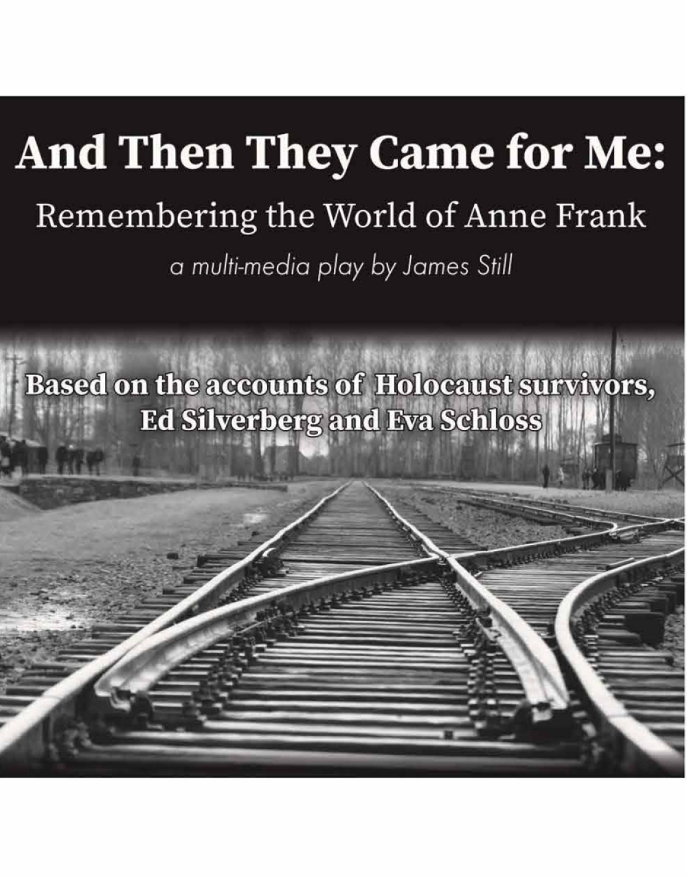 And Then They Came for Me: Remembering the World of Anne Frankour Show Name at Morris Theatre Guild