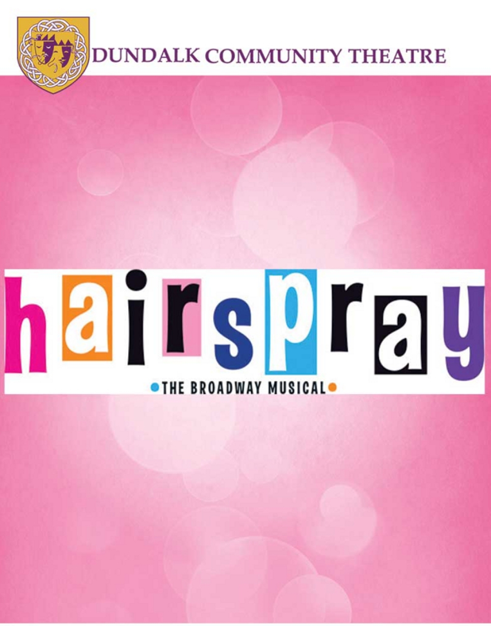 Hairspray - Dundalk Community Theatre Stage Mag
