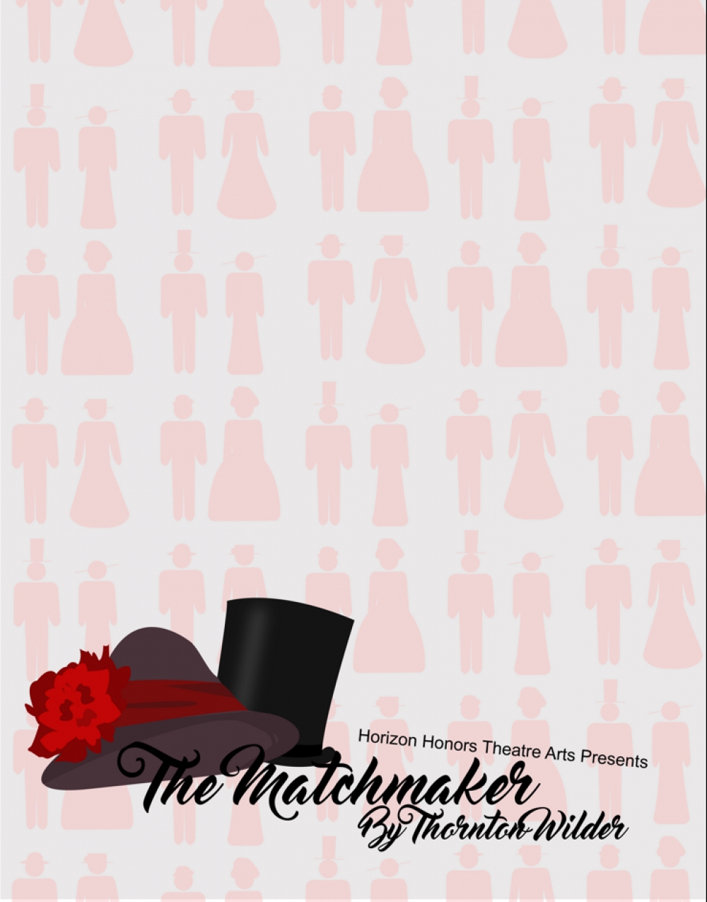 The Matchmaker - Horizon Honors Theatre Arts Stage Mag