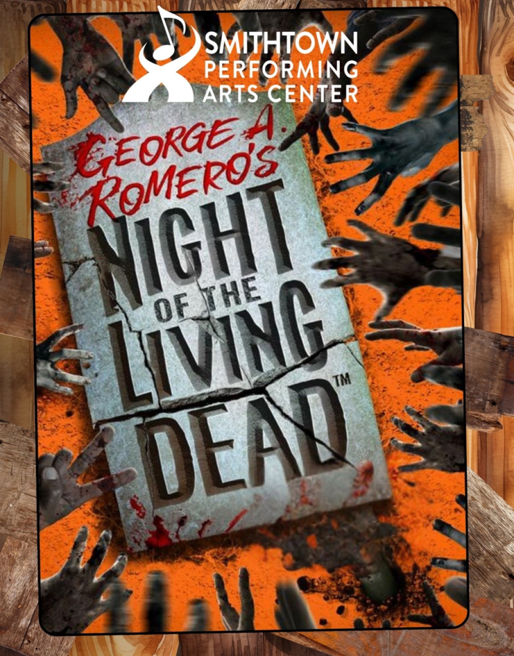 Night Of The Living Dead at Smithtown Performing Arts Center