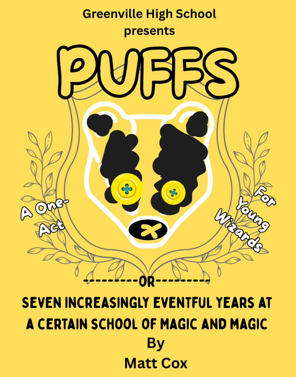 Puffs (One Act for Young Wizards) at Greenville High School
