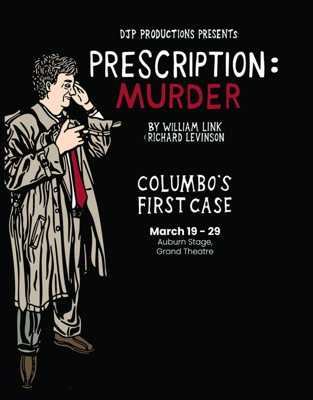 Prescription: Murder at The Auburn Stage, Grand Theatre