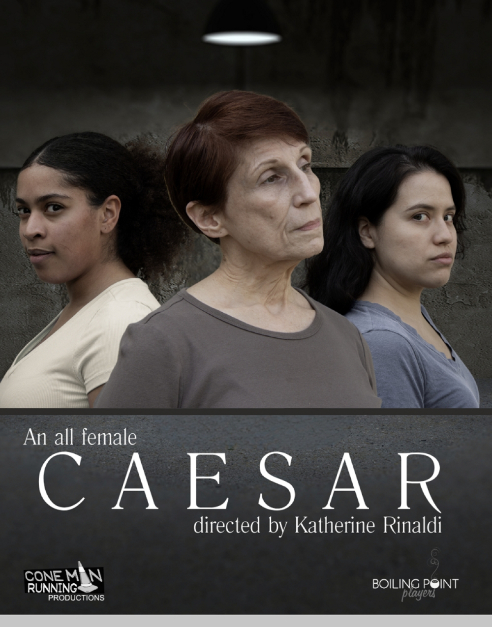 An All Female Caesar at Cone Man Running Productions and Boiling Point Players