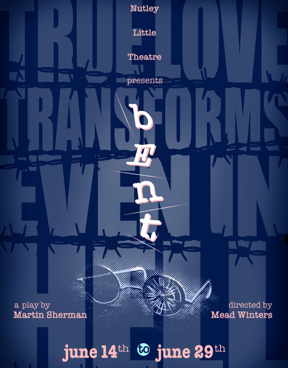 Bent - Nutley Little Theatre Stage Mag