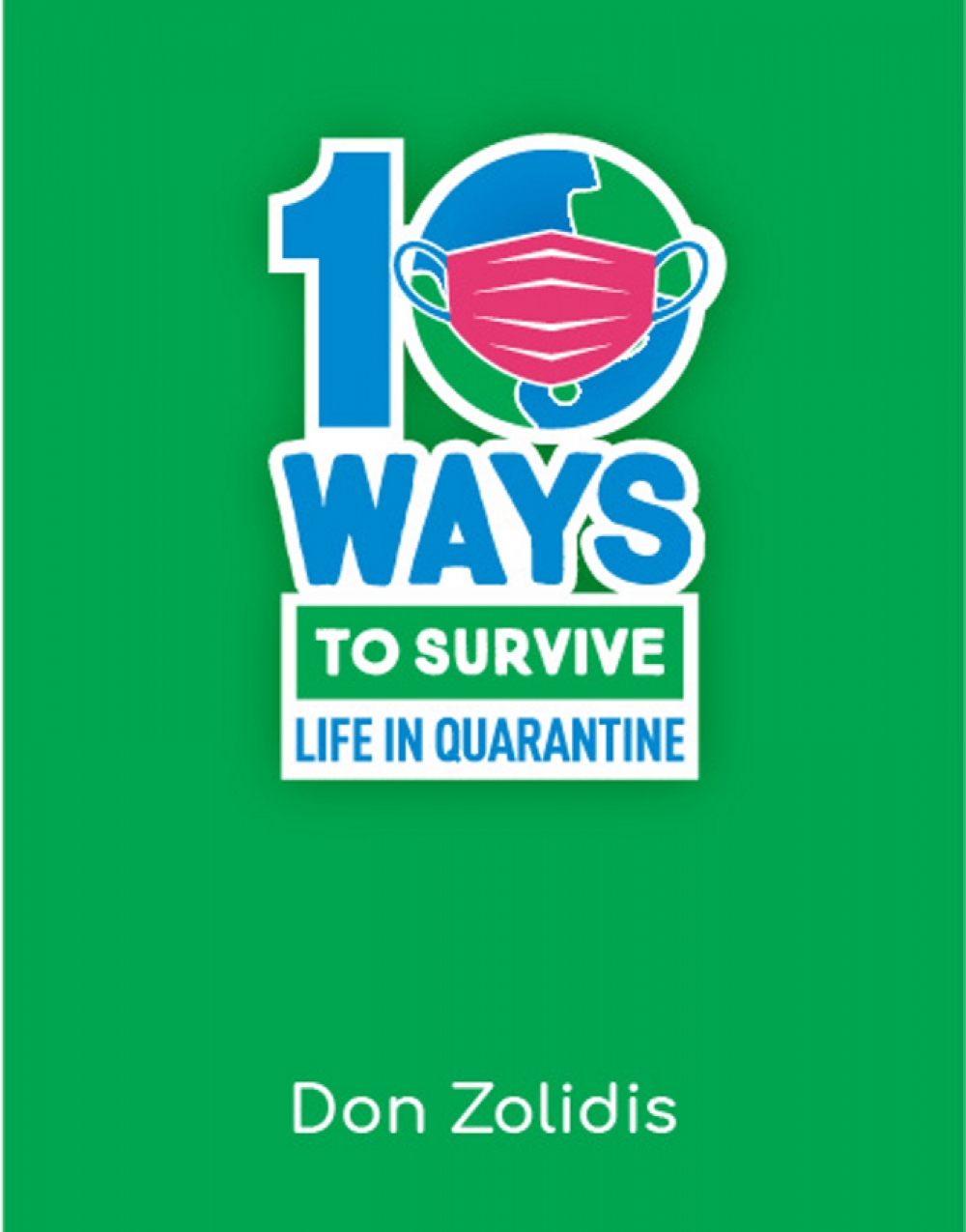 10 Ways to Survive Life in a Quarantine - Pana High School Stage Mag