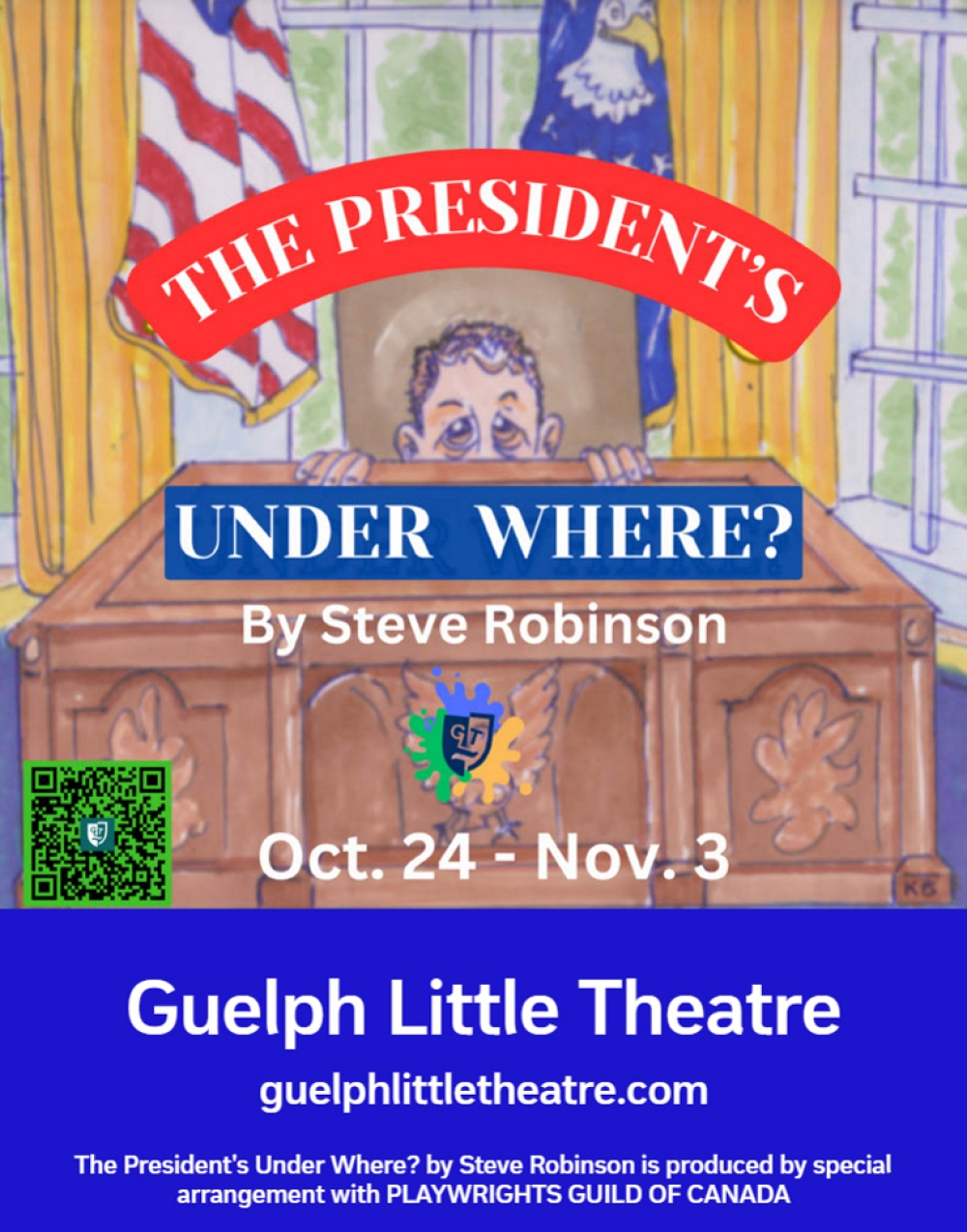 The President's Under Where? - The Guelph Little Theatre Stage Mag