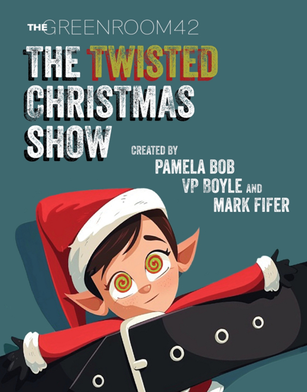 The Twisted Christmas Show at Green Room 42