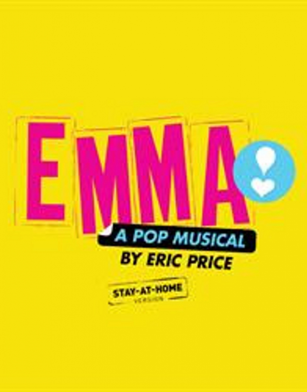 Emma: A Pop Musical Stay-At-Home - North Warren Regional Stage Mag