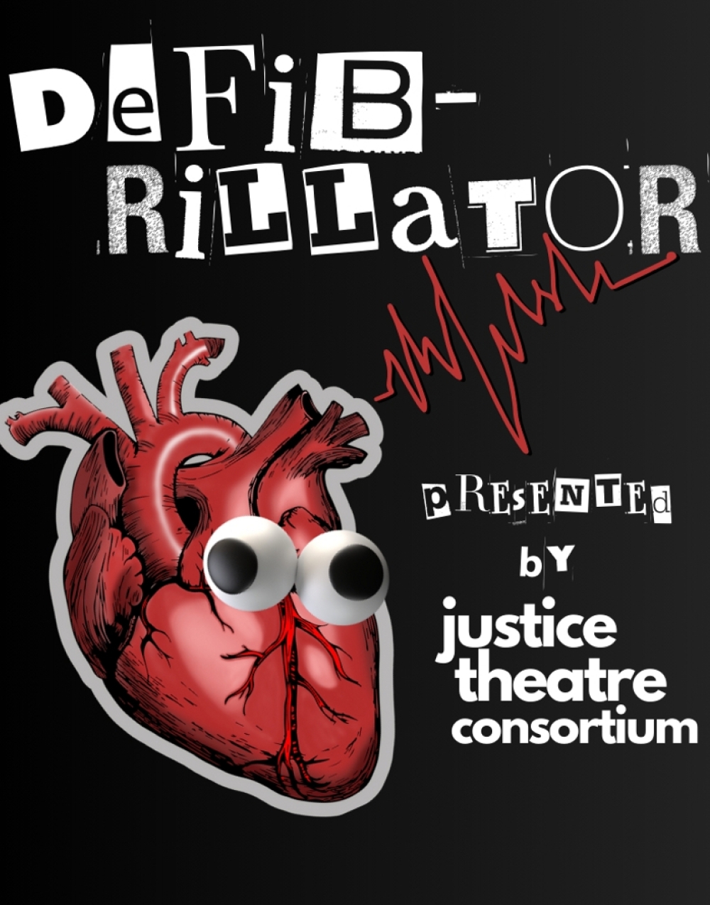 Defibrillator - Justice Theatre Consortium Stage Mag