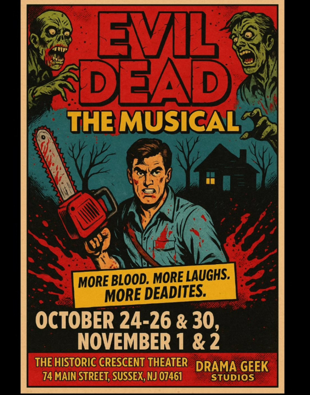 Evil Dead: The Musical at The Historic Crescent Theater and Drama Geek Studios