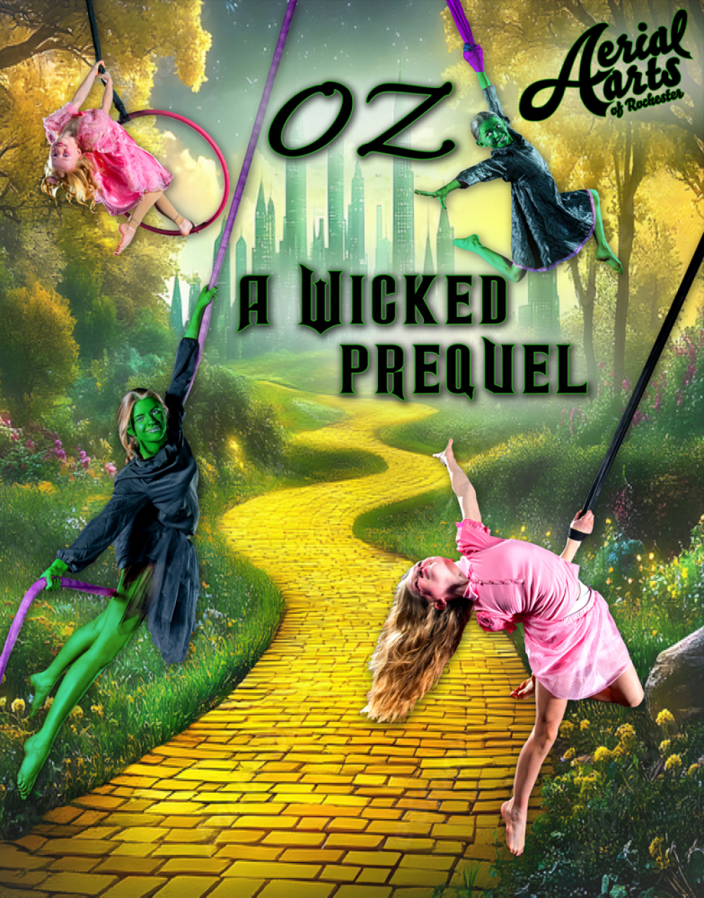Oz - A Wicked Prequel at Aerial Arts of Rochester