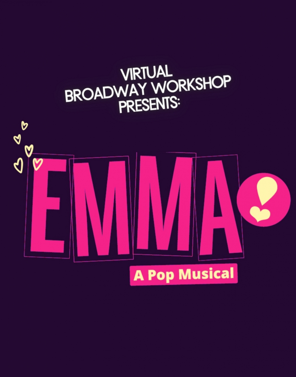 Emma: A Pop Musical (Cast A) - Broadway Workshop Stage Mag