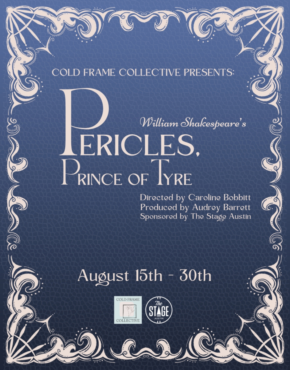Pericles, Prince of Tyre at Cold Frame Collective