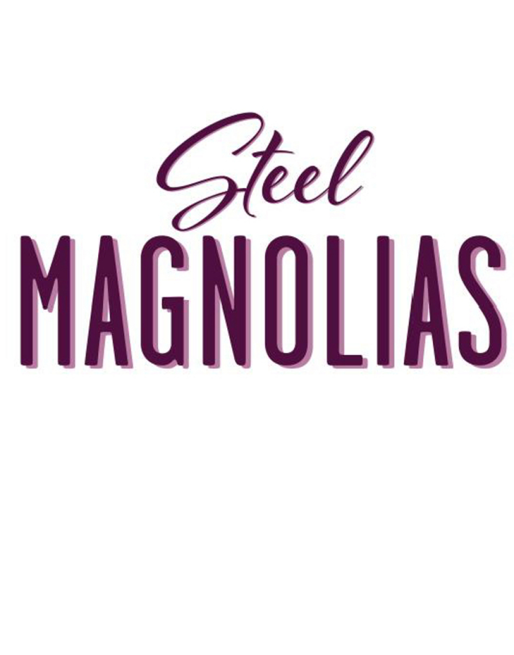 Steel Magnolias at Morris Theatre Guild
