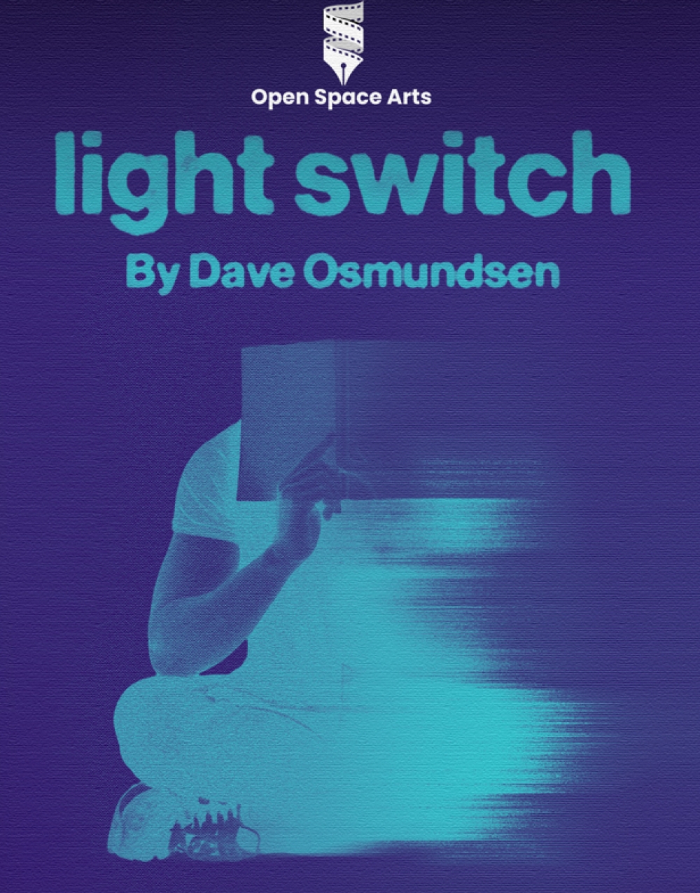 LIGHT SWITCH - Open Space Arts Stage Mag