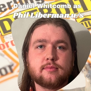 Daniel Whitcomb - Phil Liberman U/S