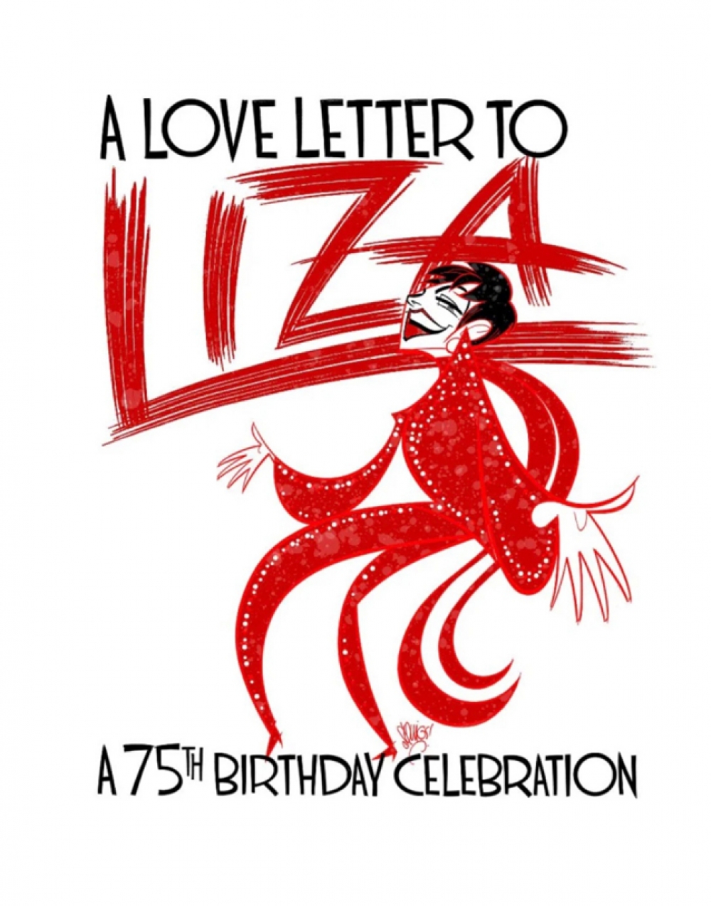 A Love Letter to Liza: A 75th Birthday Tribute Celebration at 