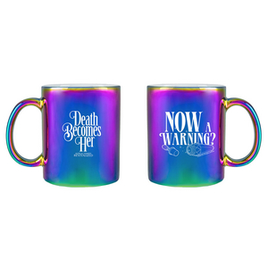 Death Becomes Her Warning Mug image