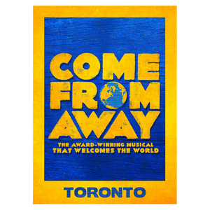 Buy a Come From Away Toronto Magnet