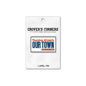 Buy a Our Town Logo Pin