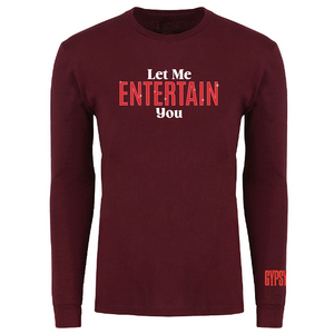 Buy a Gypsy Let Me Entertain You Long Sleeve Tee