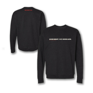 Buy a Good Night and Good Luck Unisex Pullover