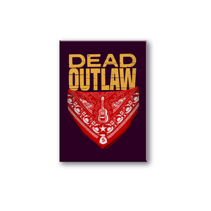 Buy a Dead Outlaw Magnet
