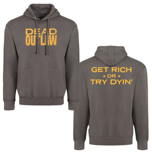 Buy a Dead Outlaw Get Rich Hoodie