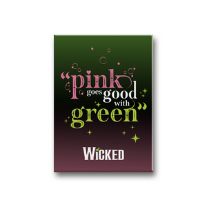 Buy a Wicked Pink Goes Good with Green Magnet