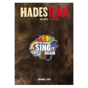 Buy a Hadestown Sing it Again Pride Pin
