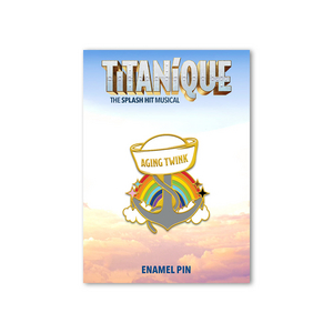 Buy a Titanique Aging Twink Pride Pin