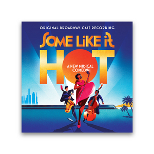 Buy a Some Like It Hot Cast Album CD