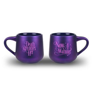 Death Becomes Her Now A Warning Mug