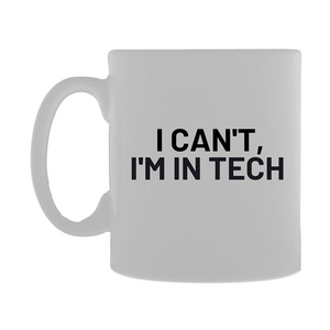 I'm in Tech Mug image