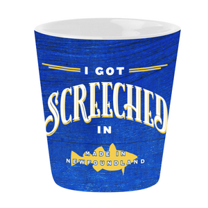 Come From Away Screeched Wrap Shot Glass